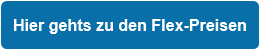 Hier gehts zu den Flex-Preisen