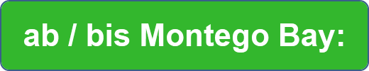 ab / bis Montego Bay:
